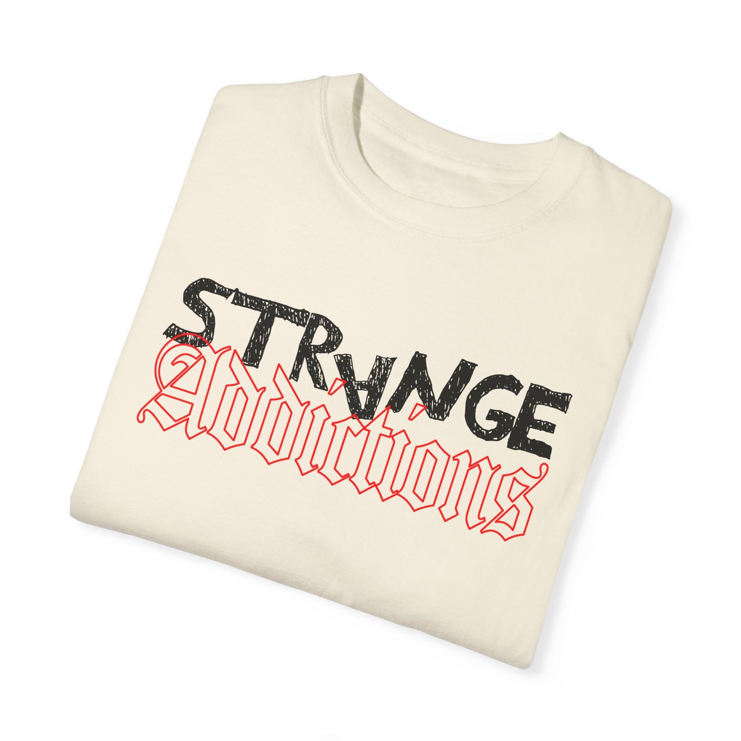 Strange Addictions T-shirt