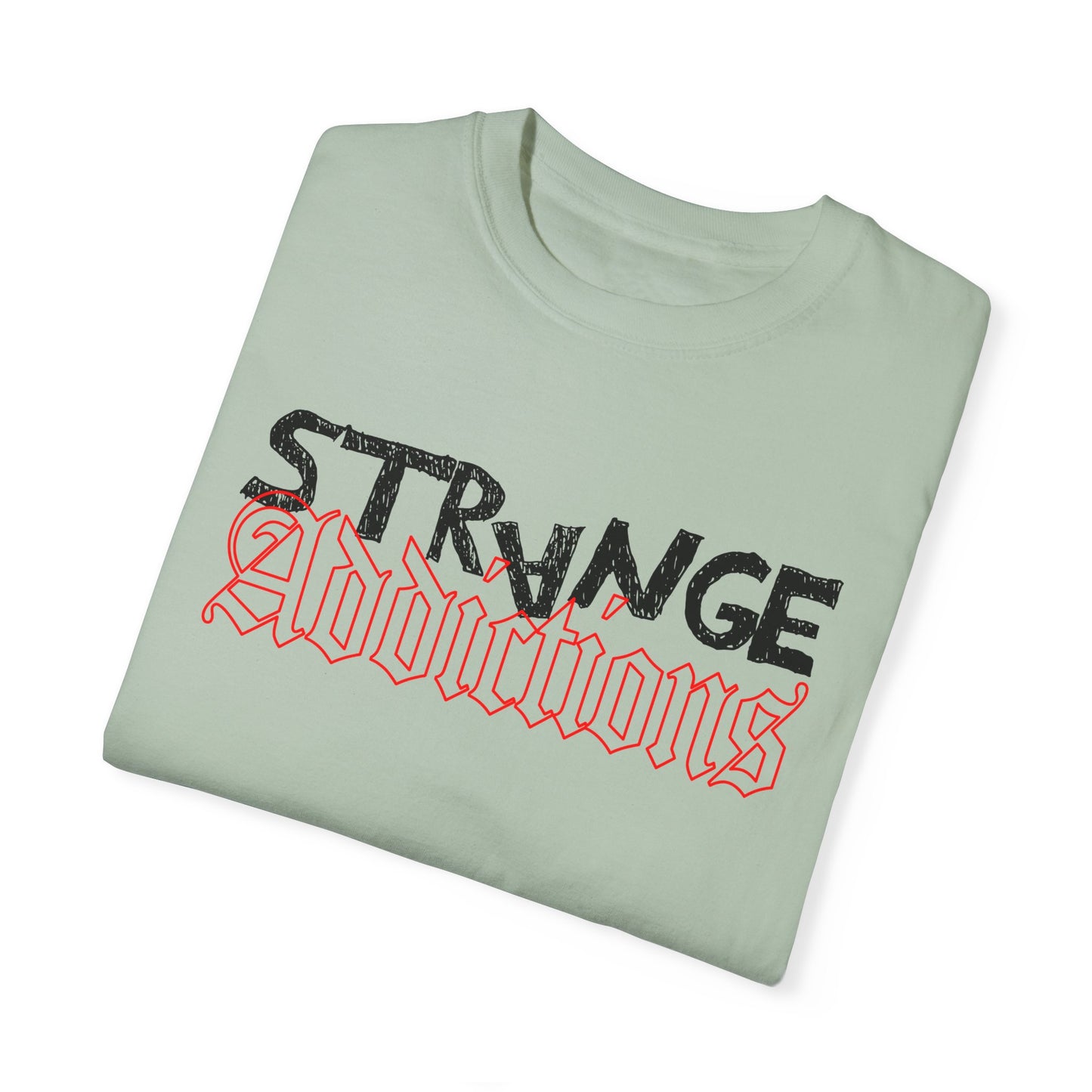 Strange Addictions T-shirt