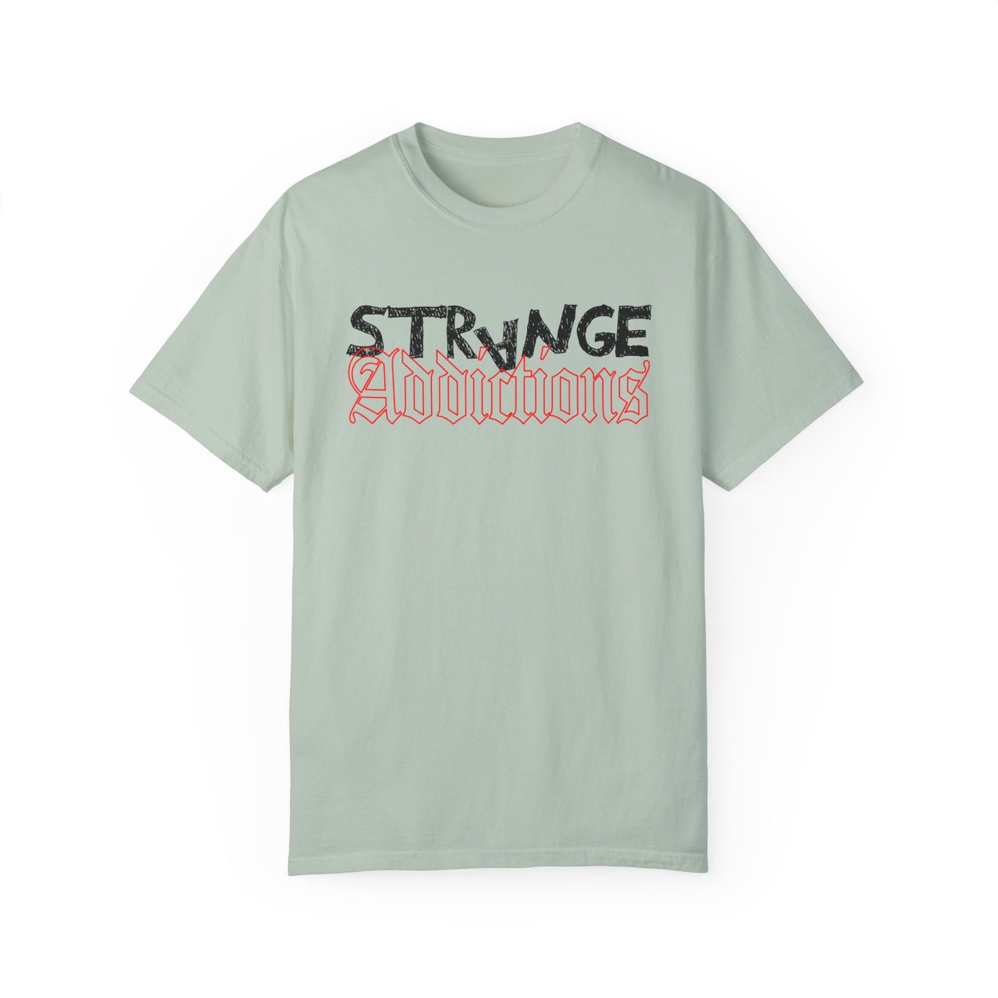 Strange Addictions T-shirt